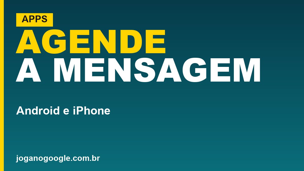Como agendar mensagem no WhatsApp (Android e iPhone)