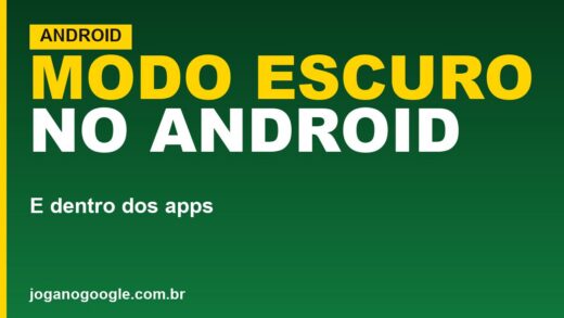 Como ativar o modo escuro no Android (e nos apps)