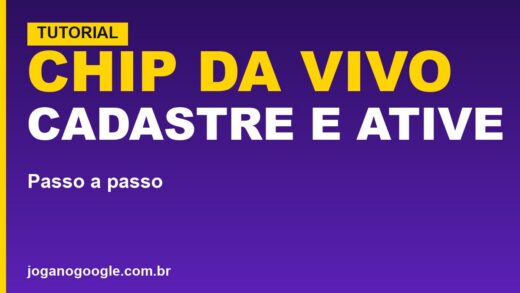 Como cadastrar e ativar o chip da Vivo (passo a passo)