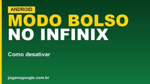 Como desativar o modo bolso no Infinix (XOS)