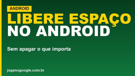 Como liberar espaço no celular Android