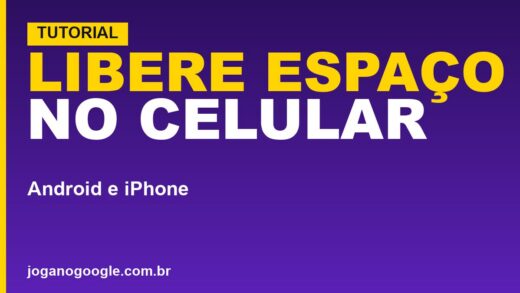 Como liberar espaço no celular (Android e iPhone)