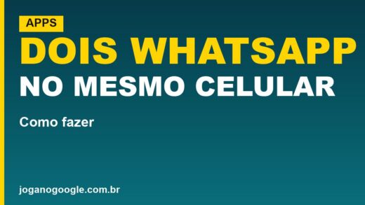 Como usar dois WhatsApp no mesmo celular