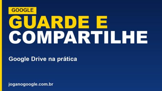 Como usar o Google Drive (guardar e compartilhar arquivos)