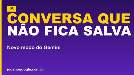 Gemini tem modo de conversa que não fica salvo; veja como usar