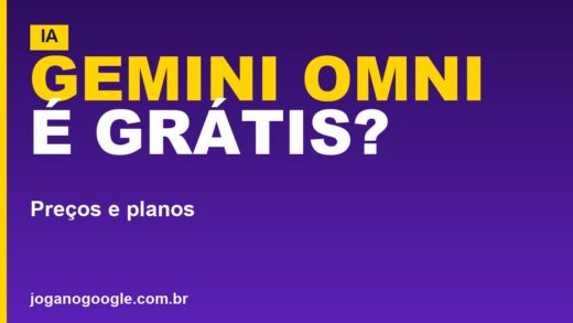 Gemini Omni é grátis? Preços e planos do Google AI