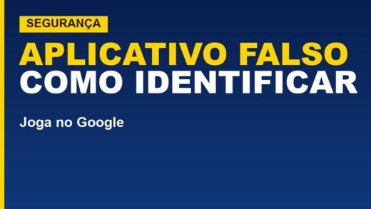Aplicativo falso: veja como identificar antes de instalar
