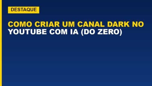 Como criar um canal dark no YouTube com IA (do zero)