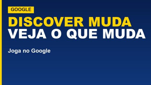 Google atualiza Discover, Busca e News; veja o que muda