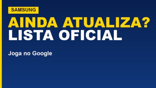 Samsung revela lista oficial: veja se seu Galaxy atualiza