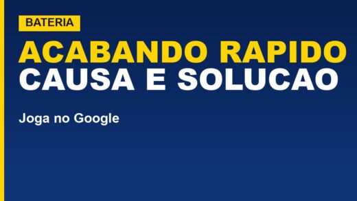 Bateria do celular acabando rápido: como achar a causa e resolver