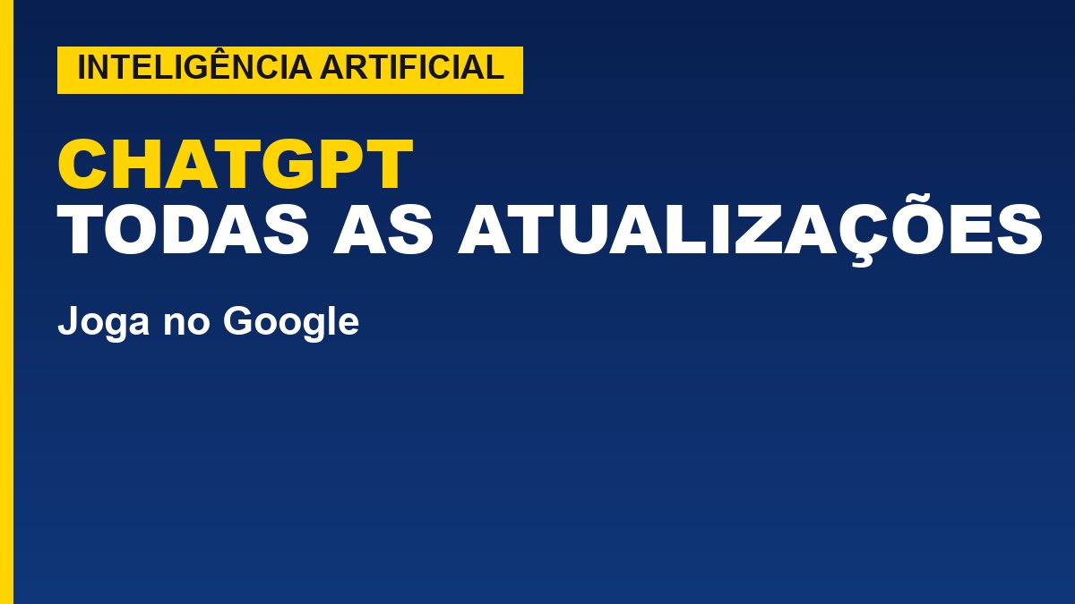 ChatGPT: todas as atualizações de 2026, em ordem