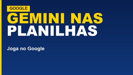 Gemini no Google Planilhas: o que a IA já faz (e chegou ao Android)