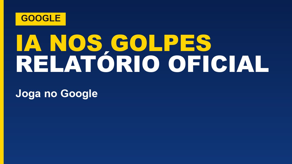 IA deixou golpes mais rápidos, mostra relatório do Google