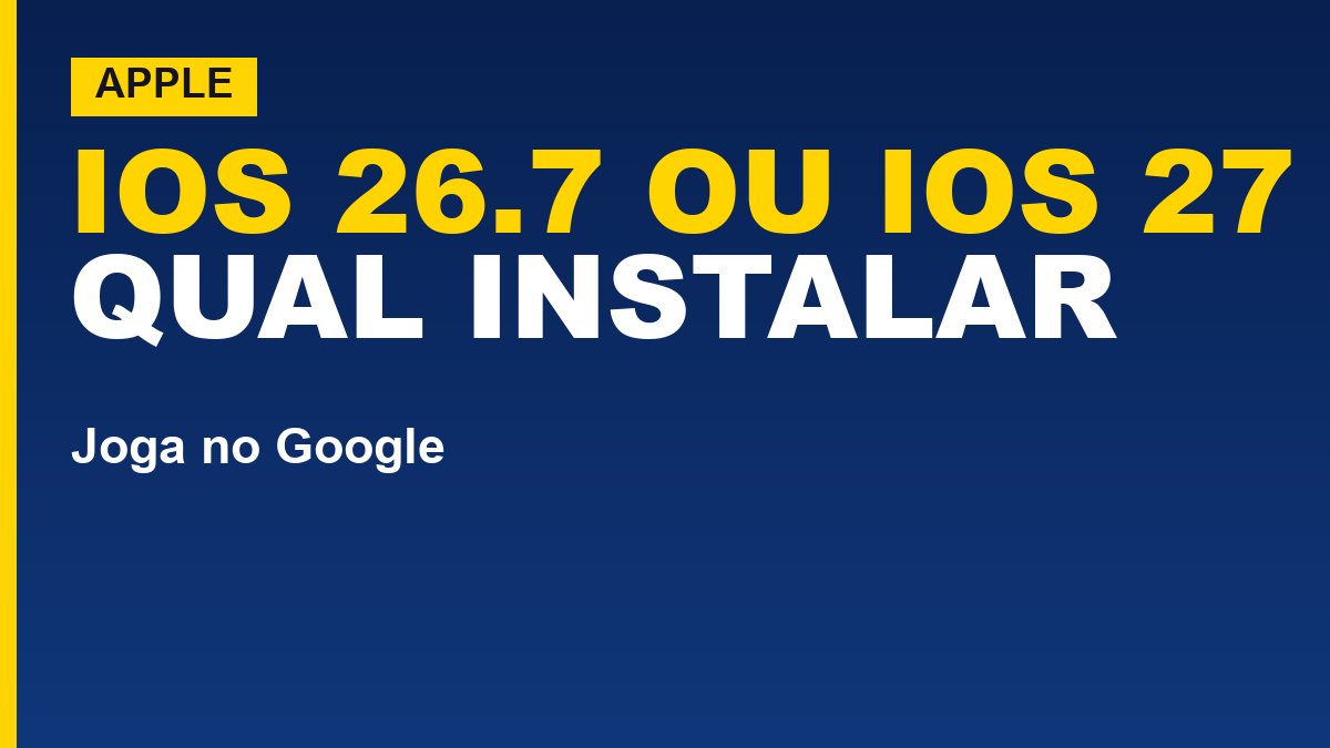 iOS 26.7 ou iOS 27: qual instalar no iPhone