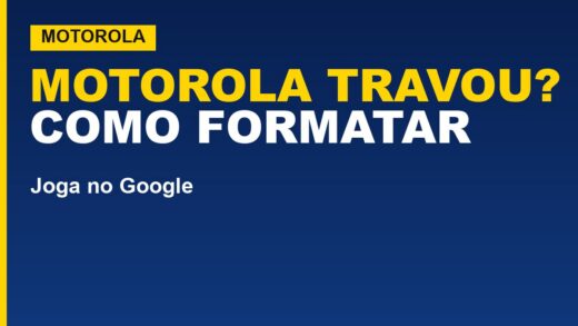 Motorola: como formatar ou resetar o celular (passo a passo)