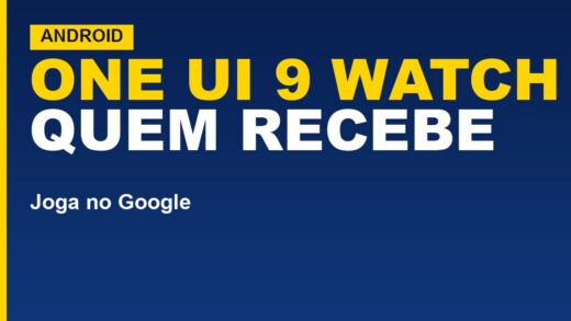 One UI 9 Watch: quais Galaxy Watch recebem e quando